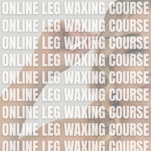 Leg Waxing Mini Course- Online Only